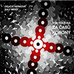 Rybí polévka za časů korony - Delicie Nerková