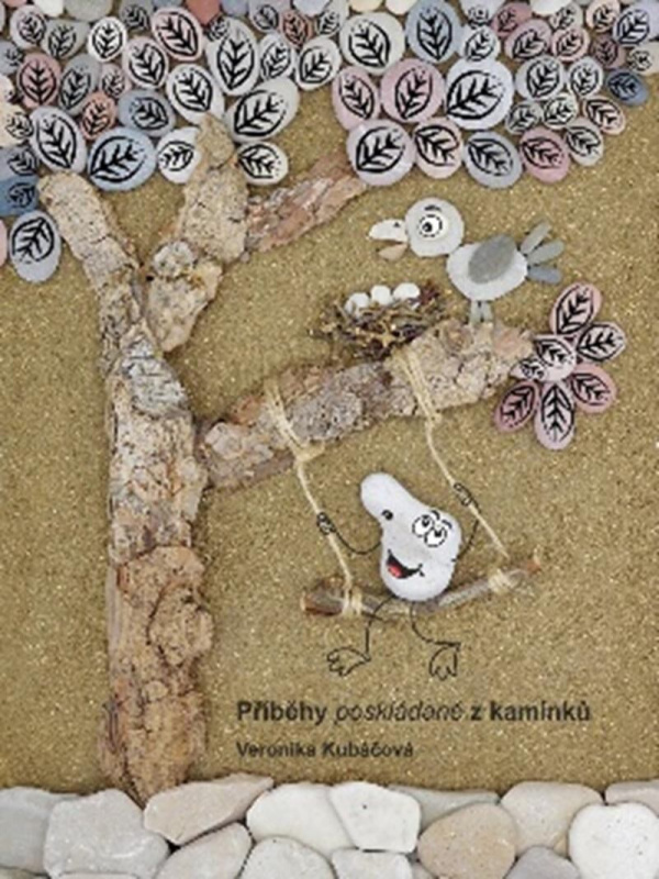 Příběhy poskládané z kamínků - Veronika Kubáčová - kniha z kategorie Pohádky