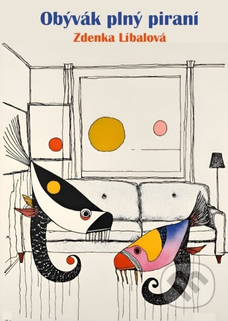 Obývák plný piraní - Zdena Líbalová