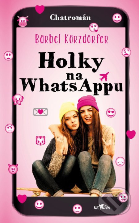 Holky na whattsappu - Bärbel Körzdörfer