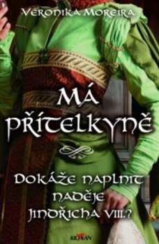 Má přítelkyně - Veronika Moreira