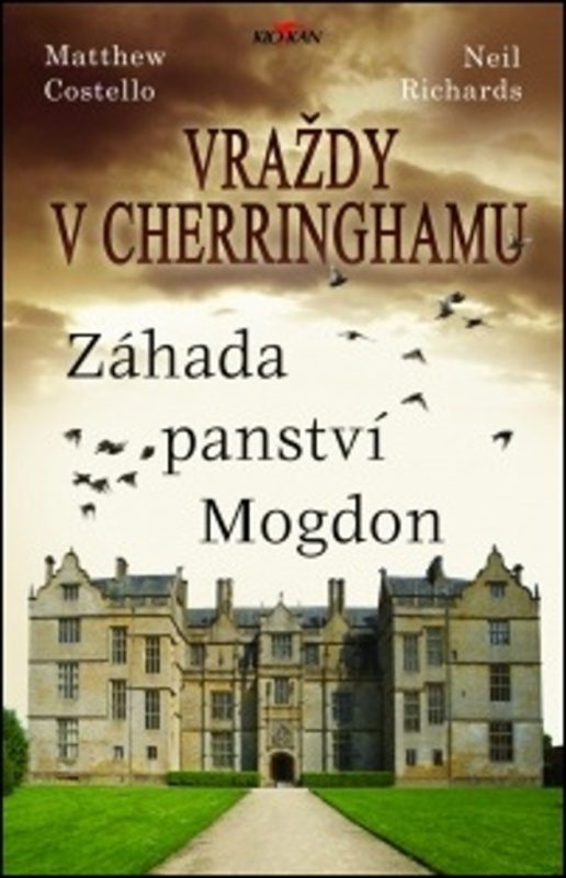 Vraždy v Cherringhamu - Záhada panství Mogdon - Neil Richards, Matthew Costello