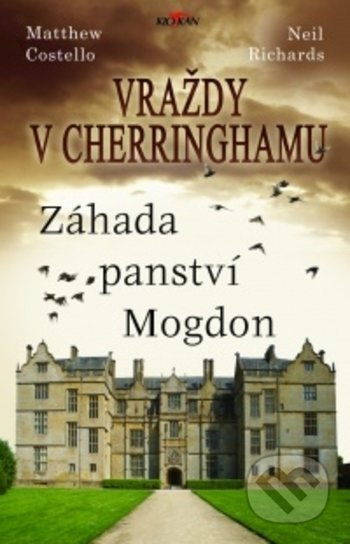 Vraždy v Cherringhamu - Záhada panství Mogdon - Neil Richards, Matthew Costello