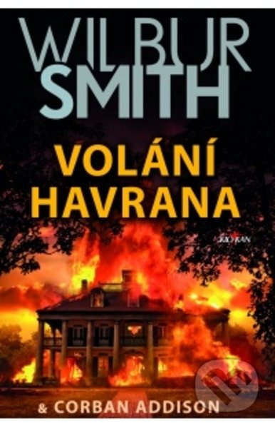 Volání havrana - Smith Wilbur, Corban Addison