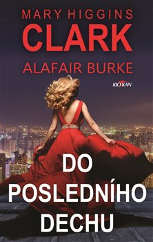 Do posledního dechu - Mary Higgins Clark