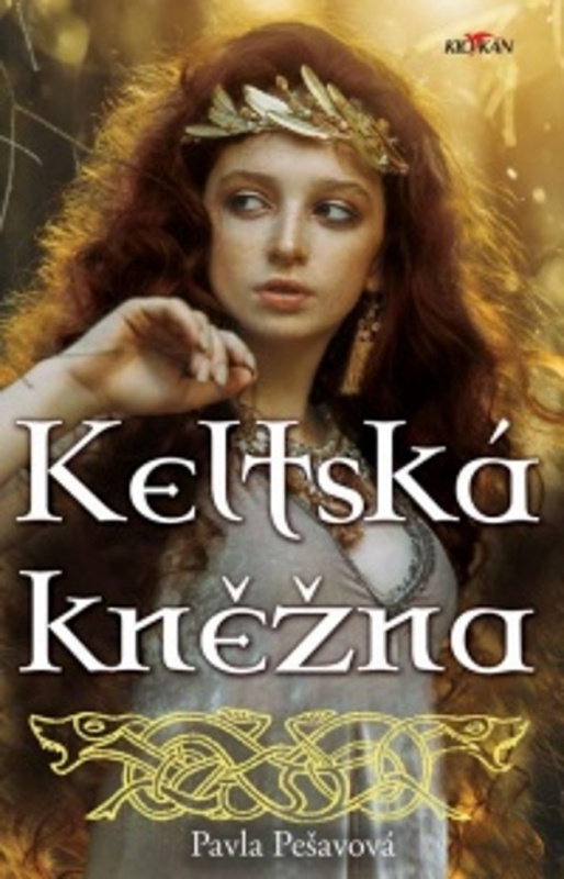 Keltská kněžna - Pavla Pešavová