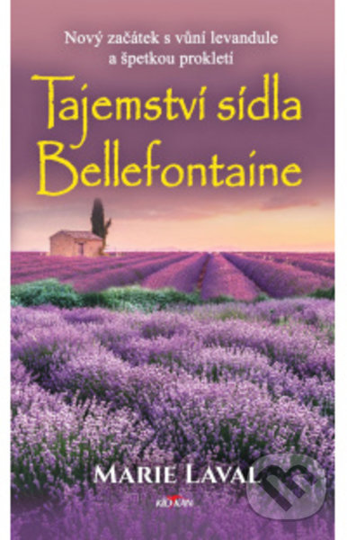 Tajemství sídla Bellefontaine - Marie Laval