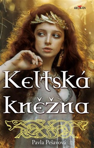 Keltská kněžna - Pavla Pešavová