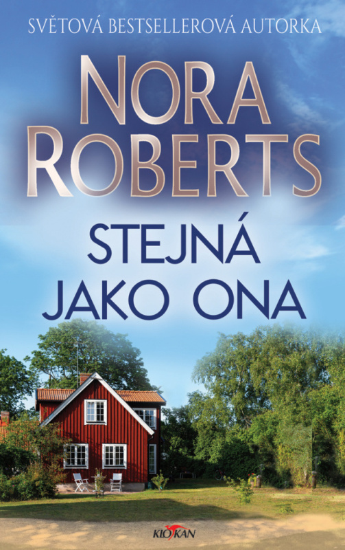 Stejná jako ona - Nora Roberts