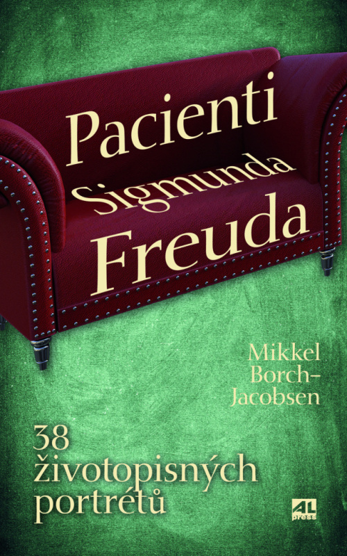Pacienti Sigmunda Freuda - Mikkel-Borch Jacobsen