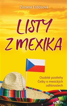 Listy z Mexika - Zuzana Erdösová