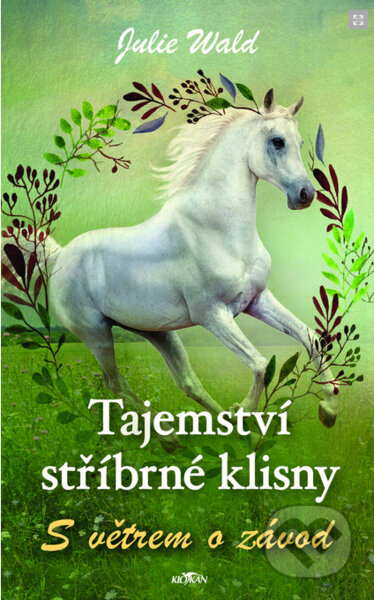 Tajemství stříbrné klisny - Julie Wald