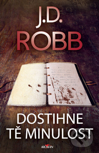 Dostihne tě minulost - J. D. Robb