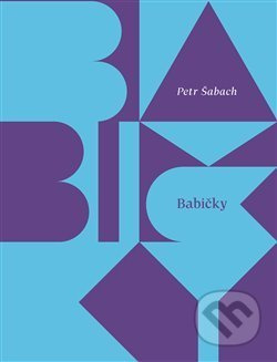 Babičky - Petr Šabach