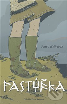 Pastýřka - Janet White - kniha z kategorie Beletrie