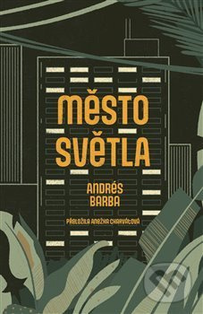 Město světla - Andrés Barba