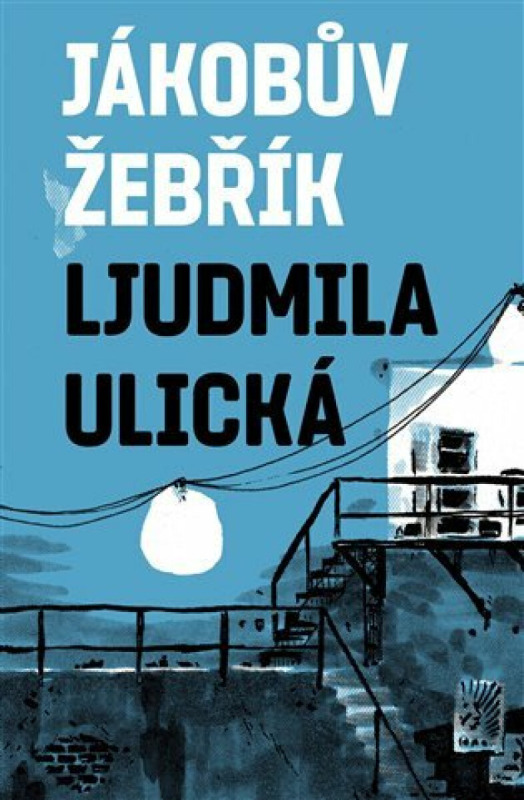 Jákobův žebřík - Ljudmila Ulická