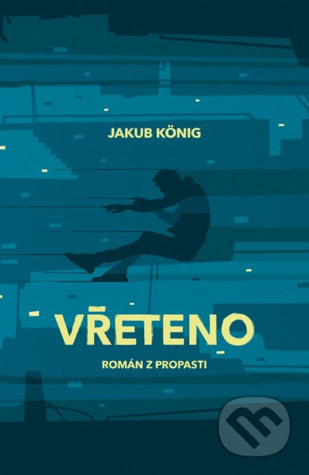 Vřeteno - Jakub König