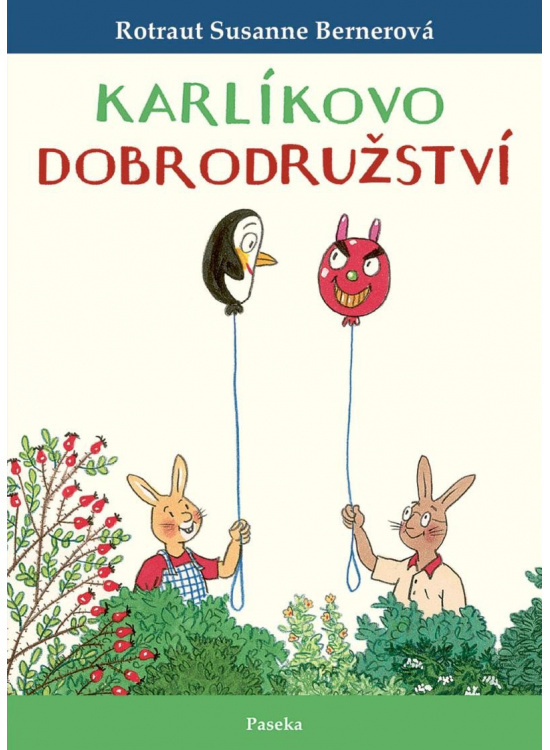 Karlíkovo dobrodružství - Rotraut Susanne Bernerová