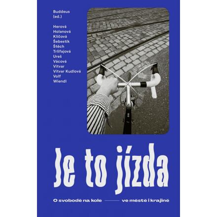 Je to jízda - kol.