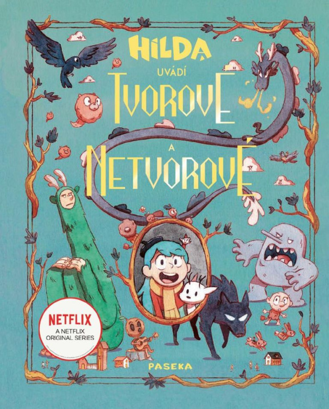 Hilda uvádí: Tvorové a netvorové - Emily Hibbs
