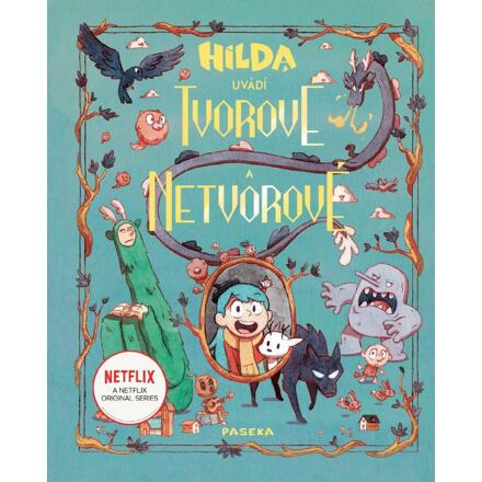 Hilda uvádí: Tvorové a netvorové - Emily Hibbs