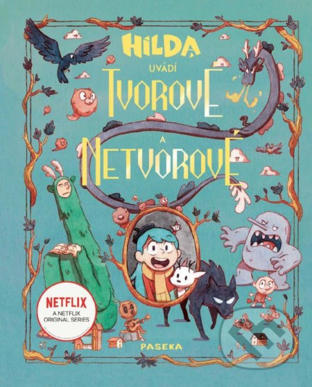 Hilda uvádí: Tvorové a netvorové - Emily Hibbs