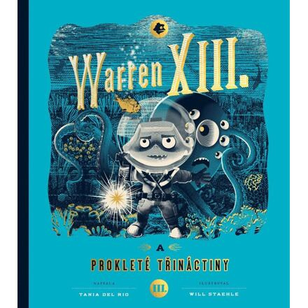 Warren XIII. a prokleté třináctiny - Tania del Rio
