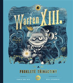 Warren XIII. a prokleté třináctiny - Tania del Rio
