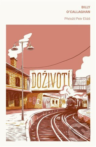 Doživotí - Billy O&apos;Callaghan