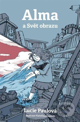 Alma a svět obrazu - Lucie Paulová - kniha z kategorie Pro děti