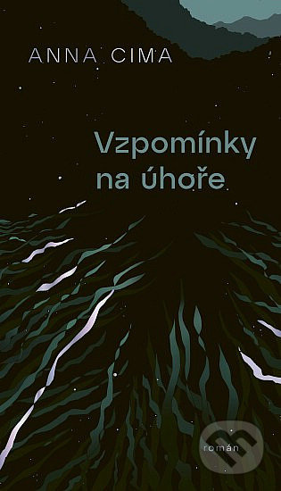 Vzpomínky na úhoře - Anna Cima