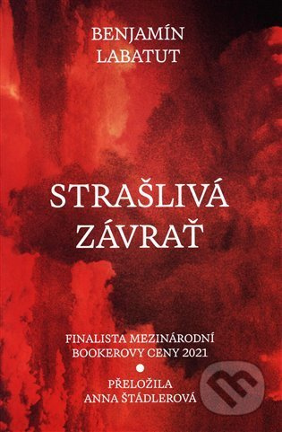Strašlivá závrať - Benjamín Labatut