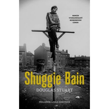 Shuggie Bain - Stuart Douglas
