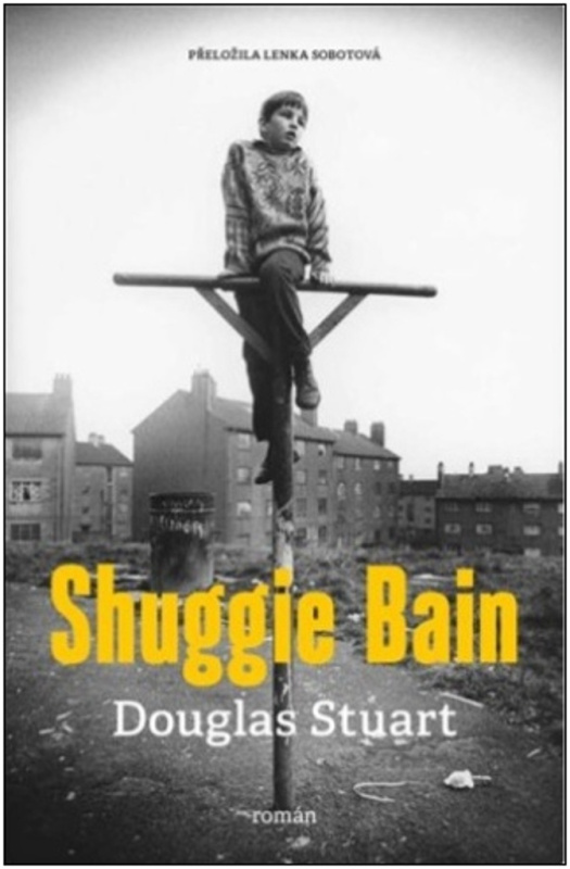 Shuggie Bain - Stuart Douglas