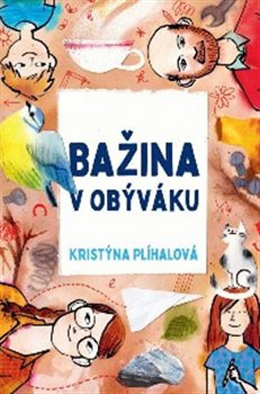 Bažina v obýváku a jiná dobrodružství - Kristýna Plíhalová