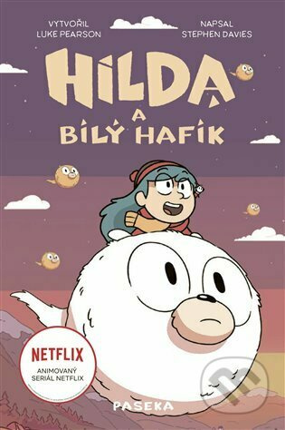 Hilda a bílý hafík - Stephen Davies, Luke Pearson