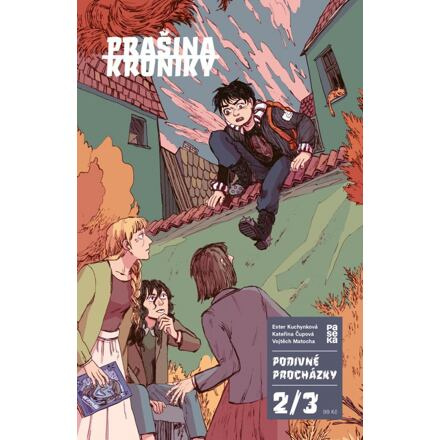 Prašina: Podivné procházky #2 - Kateřina Čupová, Ester Kuchynková, Vojtěch Matocha