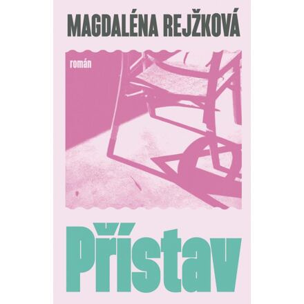 Přístav - Magdaléna Bujabéza Rejžková