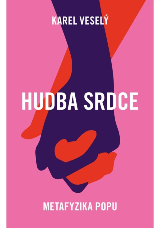 Hudba srdce - Karel Veselý