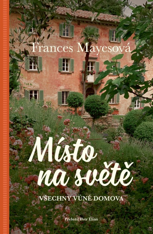Místo na světě -  Frances Mayes