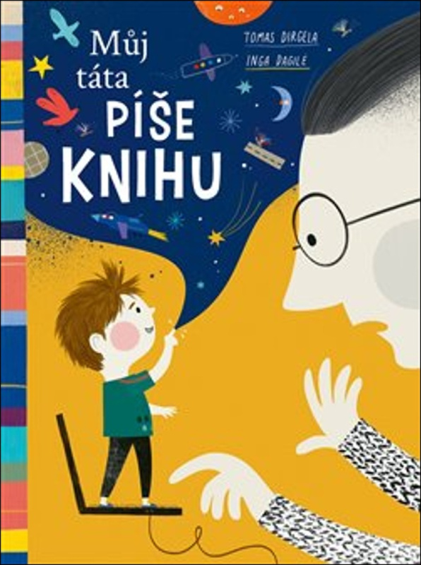 Můj táta píše knihu - Tomas Dirgela, Inga Dagile