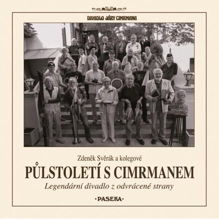 Půlstoletí s Cimrmanem - Zdeněk Svěrák, kol.