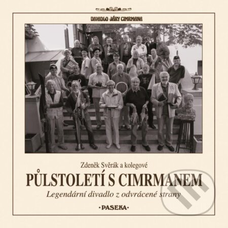 Půlstoletí s Cimrmanem - Zdeněk Svěrák, kol.