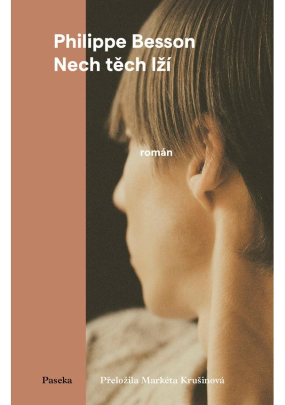 Nech těch lží - Philippe Besson