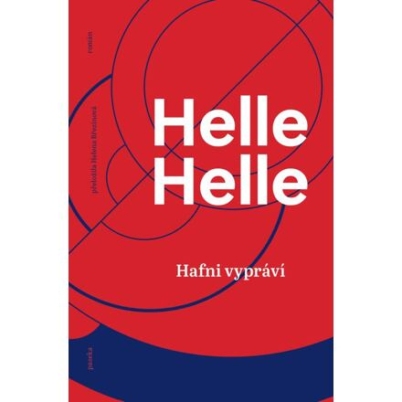 Hafni vypráví - Helle Helle
