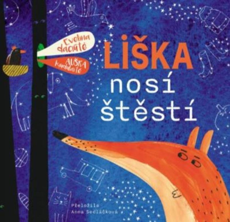 Liška nosí štěstí - Evelina Daciute, Aušra Kiudulaite