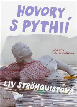 Hovoří Pýthie - Liv Strömquistová