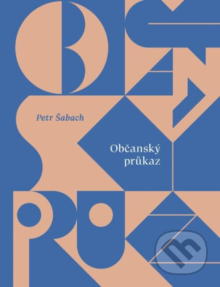 Občanský průkaz - Petr Šabach