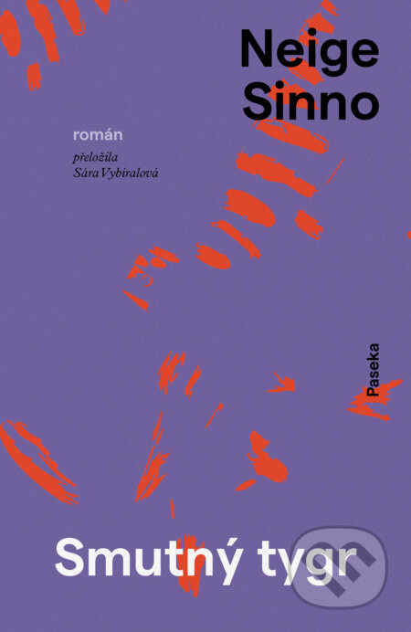 Smutný tygr - Neige Sinno - kniha z kategorie Autobiografie